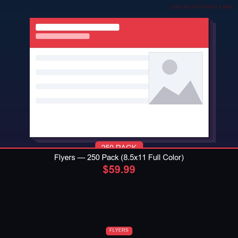 Flyers — 250 Pack (8.5x11 Full Color)